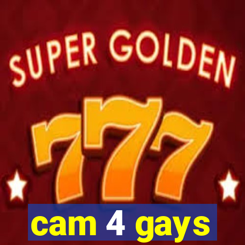 cam 4 gays