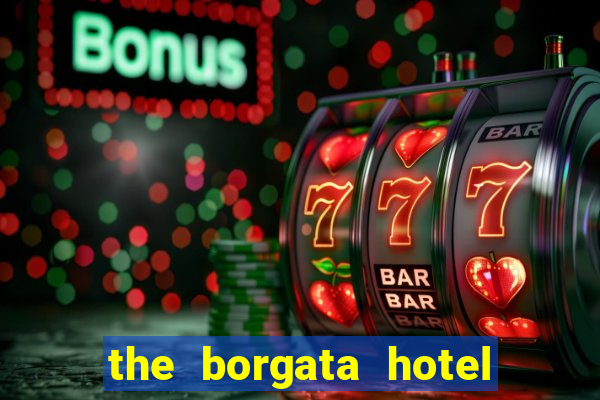 the borgata hotel and casino