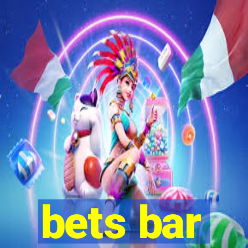 bets bar