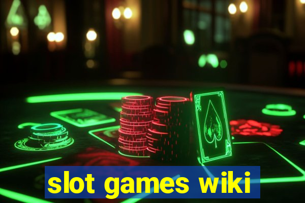 slot games wiki