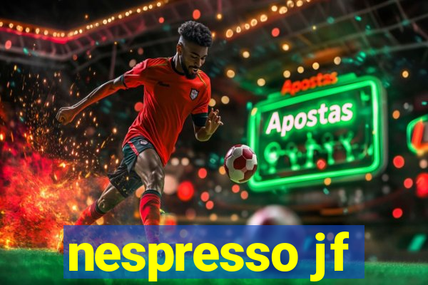 nespresso jf