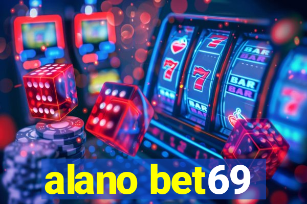 alano bet69