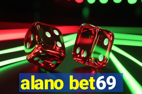 alano bet69