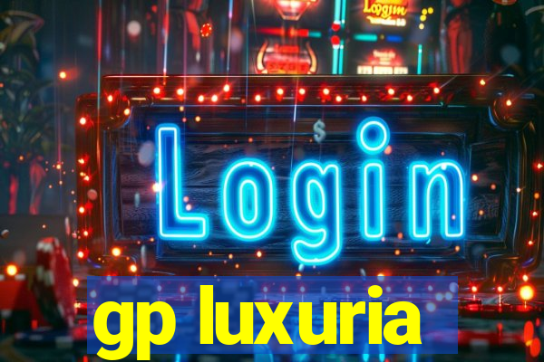 gp luxuria