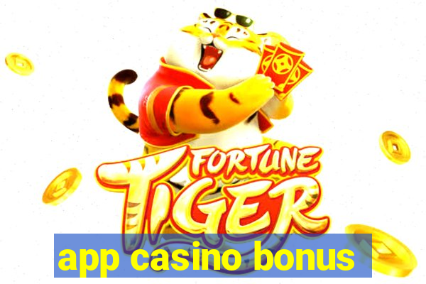 app casino bonus