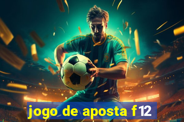 jogo de aposta f12