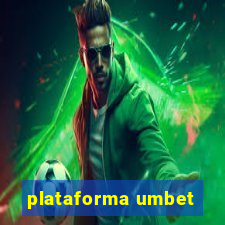 plataforma umbet