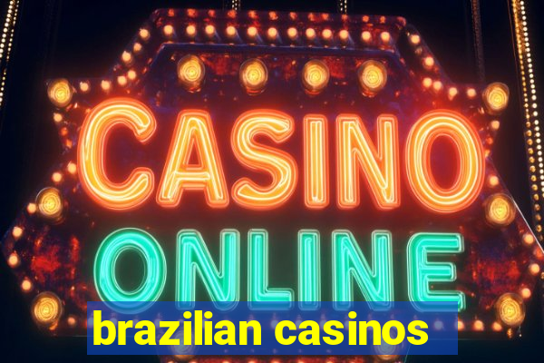 brazilian casinos