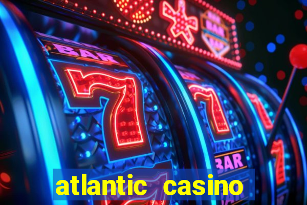 atlantic casino atlantic city nj