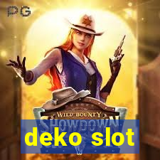 deko slot