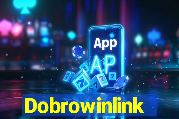 Dobrowinlink