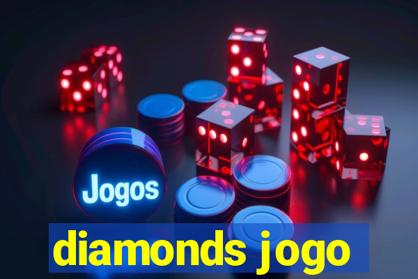 diamonds jogo