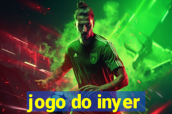 jogo do inyer