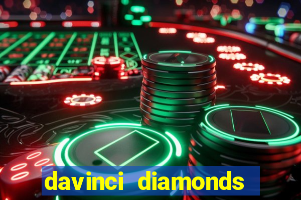 davinci diamonds free slot game