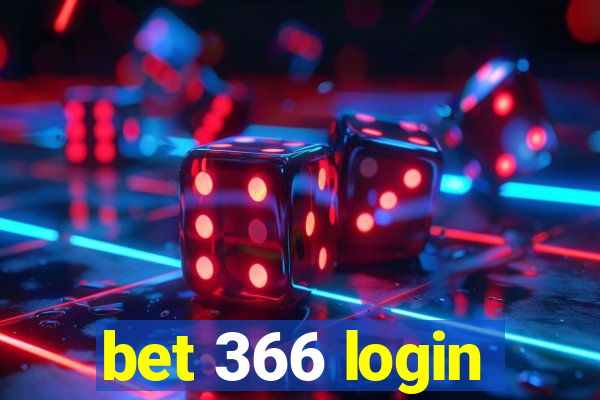 bet 366 login