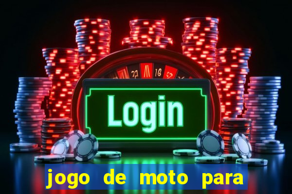 jogo de moto para dar grau