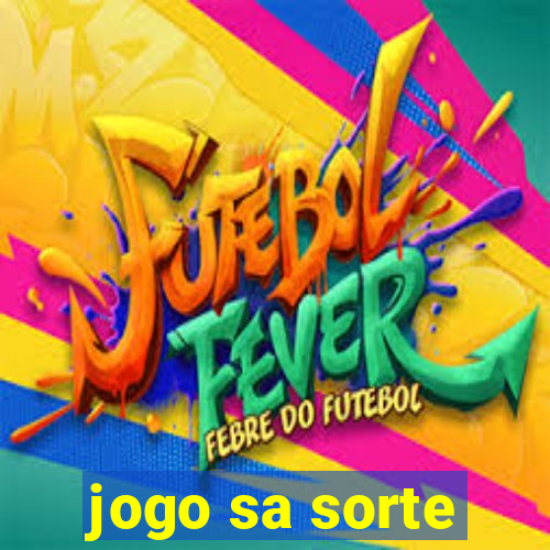 jogo sa sorte