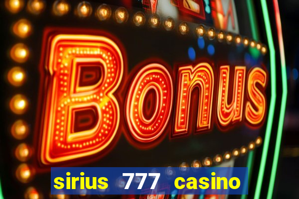 sirius 777 casino login download