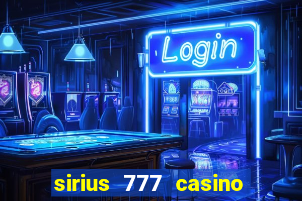 sirius 777 casino login download