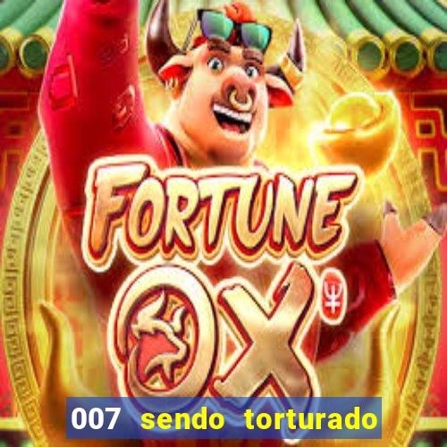 007 sendo torturado casino royale