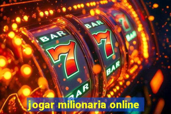 jogar milionaria online