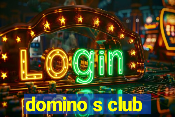 domino s club