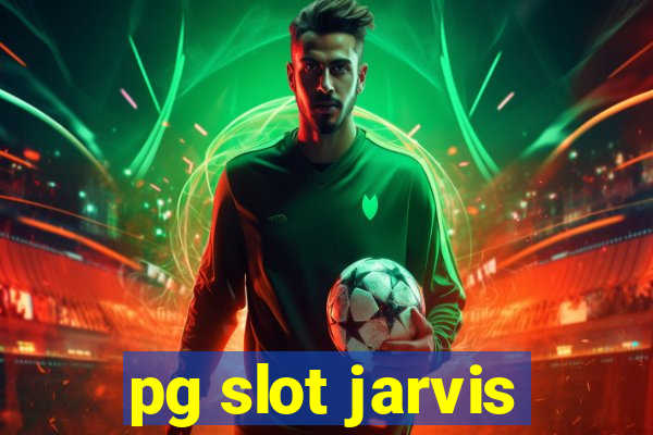 pg slot jarvis