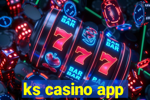 ks casino app