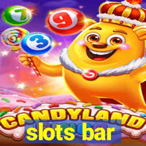 slots bar