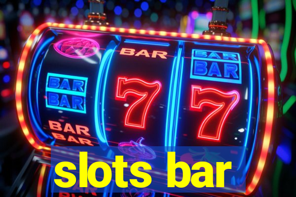 slots bar