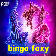 bingo foxy