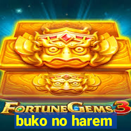 buko no harem