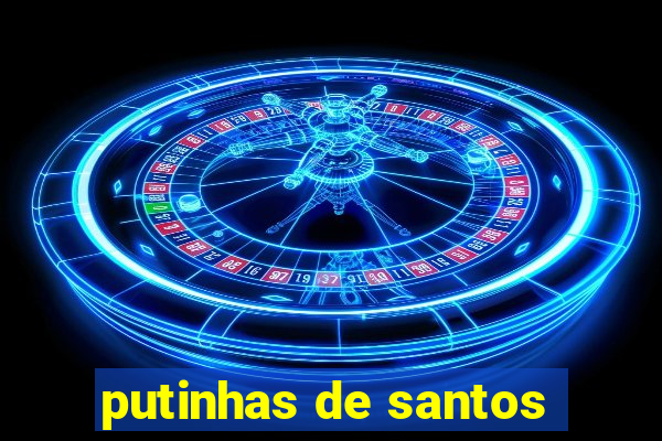 putinhas de santos