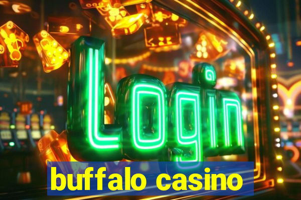 buffalo casino