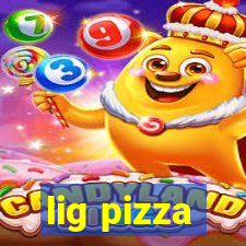 lig pizza