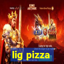 lig pizza