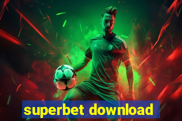 superbet download