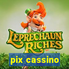 pix cassino