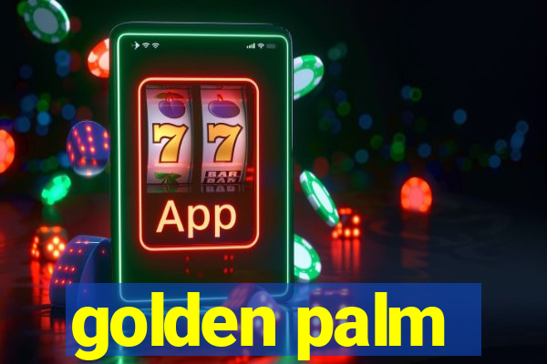 golden palm