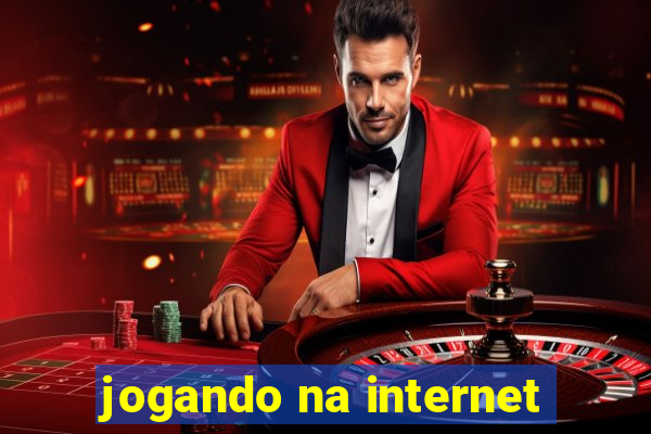 jogando na internet