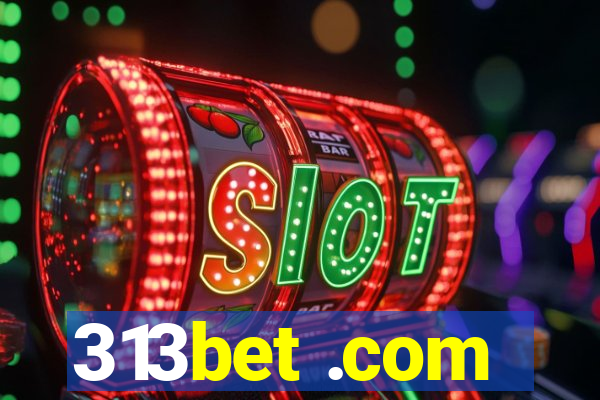 313bet .com