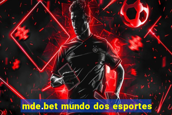 mde.bet mundo dos esportes