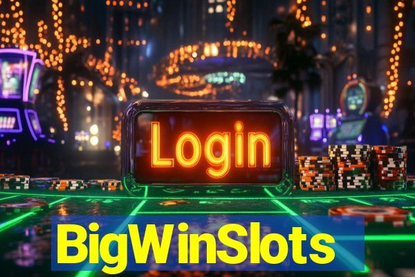 BigWinSlots