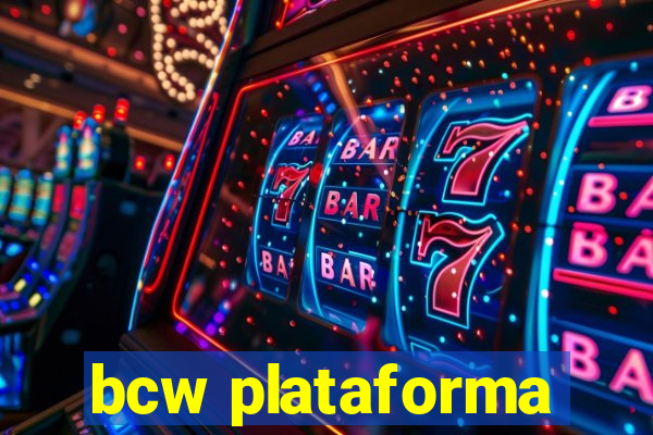 bcw plataforma