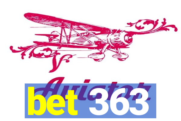 bet 363