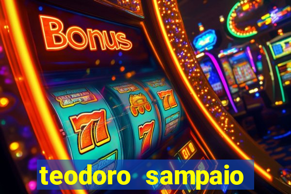 teodoro sampaio bahia noticias