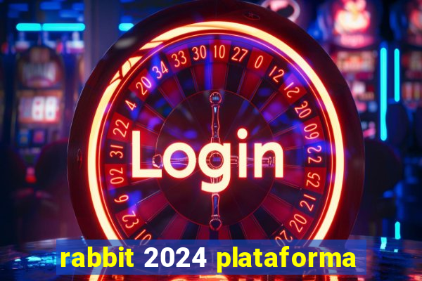 rabbit 2024 plataforma