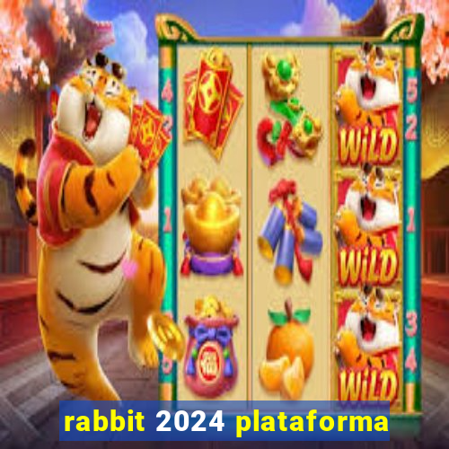 rabbit 2024 plataforma