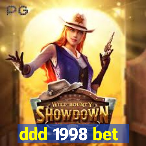 ddd 1998 bet