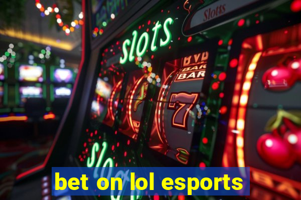 bet on lol esports